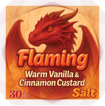 30ml Salt Nic: "Flaming" Warm Vanilla & Cinnamon Custard
